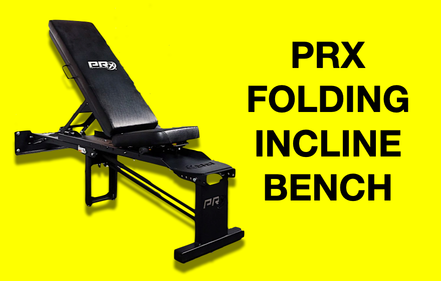 prx performance folding incline bench review