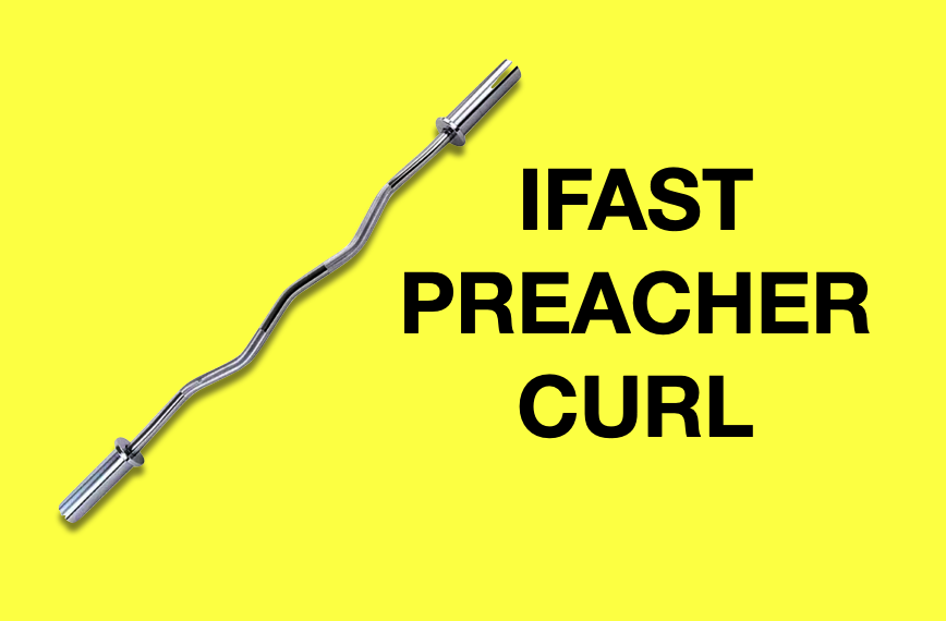IFAST fitness preacher curl bar review